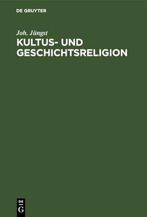 Imagen del vendedor de Kultus- und Geschichtsreligion a la venta por BuchWeltWeit Ludwig Meier e.K.