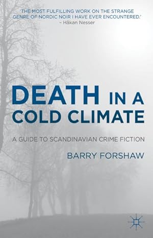 Imagen del vendedor de Death in a Cold Climate: A Guide to Scandinavian Crime Fiction a la venta por BuchWeltWeit Ludwig Meier e.K.