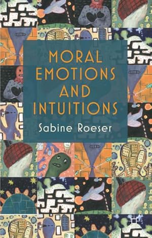 Imagen del vendedor de Moral Emotions and Intuitions a la venta por BuchWeltWeit Ludwig Meier e.K.