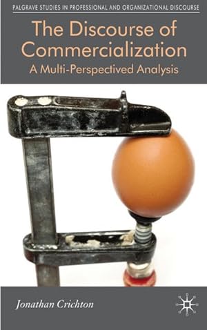 Seller image for The Discourse of Commercialization: A Multi-Perspectived Analysis for sale by BuchWeltWeit Ludwig Meier e.K.