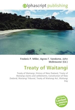 Immagine del venditore per Treaty of Waitangi venduto da BuchWeltWeit Ludwig Meier e.K.