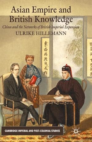 Seller image for Asian Empire and British Knowledge for sale by BuchWeltWeit Ludwig Meier e.K.