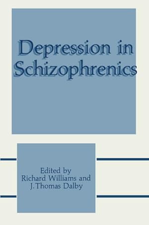 Seller image for Depression in Schizophrenics for sale by BuchWeltWeit Ludwig Meier e.K.