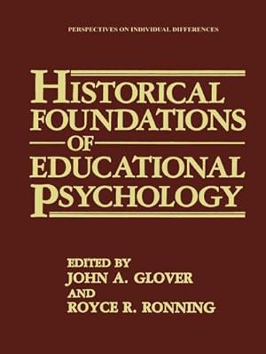 Seller image for Historical Foundations of Educational Psychology for sale by BuchWeltWeit Ludwig Meier e.K.