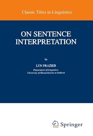 Immagine del venditore per On Sentence Interpretation venduto da BuchWeltWeit Ludwig Meier e.K.