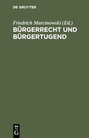Imagen del vendedor de Brgerrecht und Brgertugend a la venta por BuchWeltWeit Ludwig Meier e.K.
