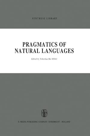 Seller image for Pragmatics of Natural Languages for sale by BuchWeltWeit Ludwig Meier e.K.