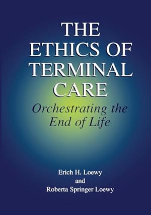 Imagen del vendedor de The Ethics of Terminal Care a la venta por BuchWeltWeit Ludwig Meier e.K.
