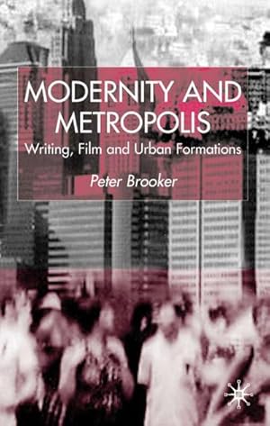 Seller image for Modernity and Metropolis for sale by BuchWeltWeit Ludwig Meier e.K.