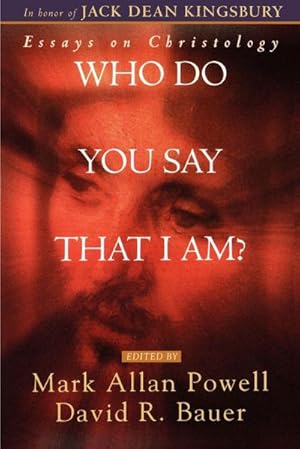 Immagine del venditore per Who Do You Say That I AM? venduto da BuchWeltWeit Ludwig Meier e.K.