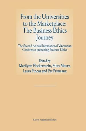 Immagine del venditore per From the Universities to the Marketplace: The Business Ethics Journey venduto da BuchWeltWeit Ludwig Meier e.K.