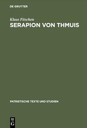 Bild des Verkufers fr Serapion von Thmuis zum Verkauf von BuchWeltWeit Ludwig Meier e.K.