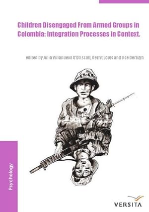 Imagen del vendedor de Children disengaged from armed groups in Colombia a la venta por BuchWeltWeit Ludwig Meier e.K.