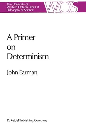 Seller image for A Primer on Determinism for sale by BuchWeltWeit Ludwig Meier e.K.