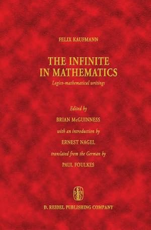 Immagine del venditore per The Infinite in Mathematics venduto da BuchWeltWeit Ludwig Meier e.K.