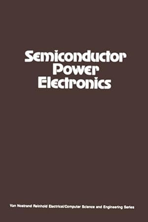 Immagine del venditore per Semiconductor Power Electronics venduto da BuchWeltWeit Ludwig Meier e.K.