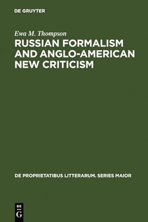 Seller image for Russian Formalism and Anglo-American New Criticism for sale by BuchWeltWeit Ludwig Meier e.K.