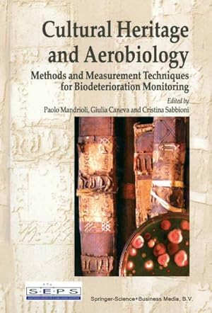 Immagine del venditore per Cultural Heritage and Aerobiology venduto da BuchWeltWeit Ludwig Meier e.K.