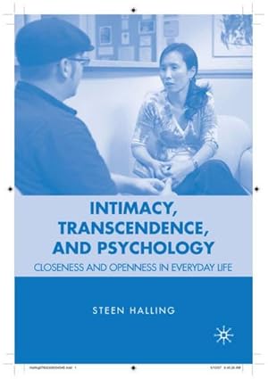 Imagen del vendedor de Intimacy, Transcendence, and Psychology a la venta por BuchWeltWeit Ludwig Meier e.K.
