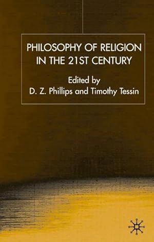 Immagine del venditore per Philosophy of Religion in the 21st Century venduto da BuchWeltWeit Ludwig Meier e.K.