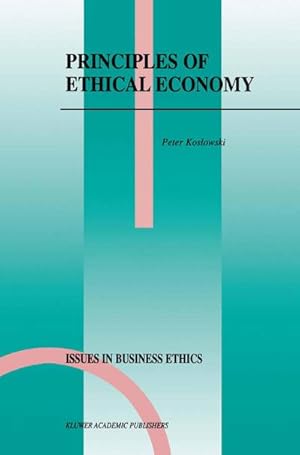 Immagine del venditore per Principles of Ethical Economy venduto da BuchWeltWeit Ludwig Meier e.K.