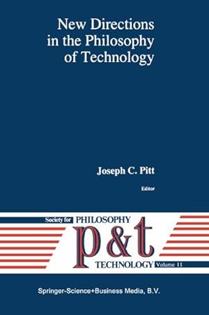Bild des Verkufers fr New Directions in the Philosophy of Technology zum Verkauf von BuchWeltWeit Ludwig Meier e.K.