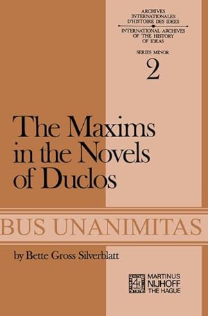 Seller image for The Maxims in the Novels of Duclos for sale by BuchWeltWeit Ludwig Meier e.K.