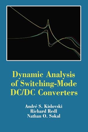Imagen del vendedor de Dynamic Analysis of Switching-Mode DC/DC Converters a la venta por BuchWeltWeit Ludwig Meier e.K.