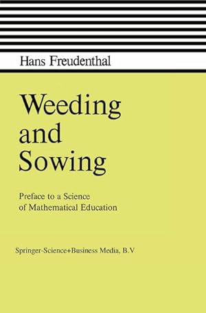 Seller image for Weeding and Sowing for sale by BuchWeltWeit Ludwig Meier e.K.