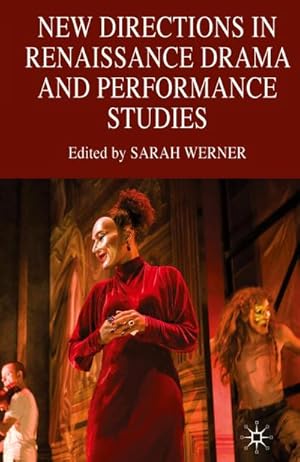 Image du vendeur pour New Directions in Renaissance Drama and Performance Studies mis en vente par BuchWeltWeit Ludwig Meier e.K.