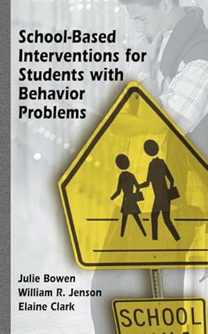 Imagen del vendedor de School-Based Interventions for Students with Behavior Problems a la venta por BuchWeltWeit Ludwig Meier e.K.