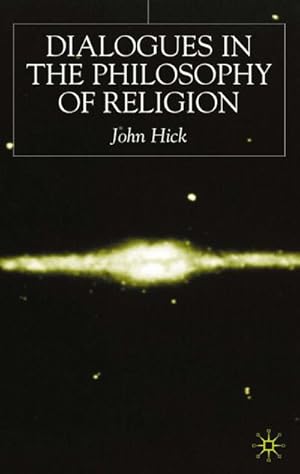 Seller image for Dialogues in the Philosophy of Religion for sale by BuchWeltWeit Ludwig Meier e.K.