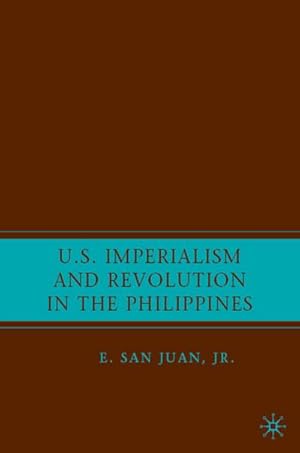 Seller image for U.S. Imperialism and Revolution in the Philippines for sale by BuchWeltWeit Ludwig Meier e.K.