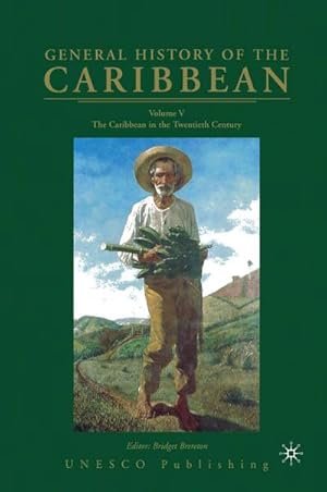 Seller image for General History of the Caribbean UNESCO Volume 5 for sale by BuchWeltWeit Ludwig Meier e.K.