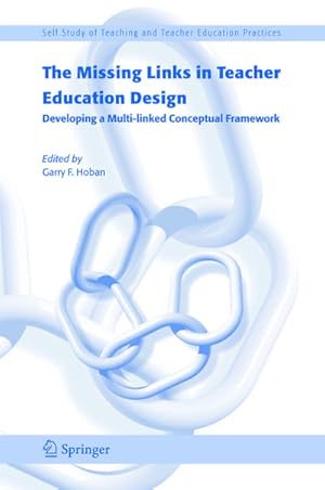 Seller image for The Missing Links in Teacher Education Design for sale by BuchWeltWeit Ludwig Meier e.K.