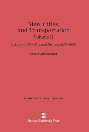 Image du vendeur pour Men, Cities and Transportation, Volume II mis en vente par BuchWeltWeit Ludwig Meier e.K.