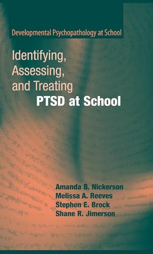 Bild des Verkufers fr Identifying, Assessing, and Treating PTSD at School zum Verkauf von BuchWeltWeit Ludwig Meier e.K.
