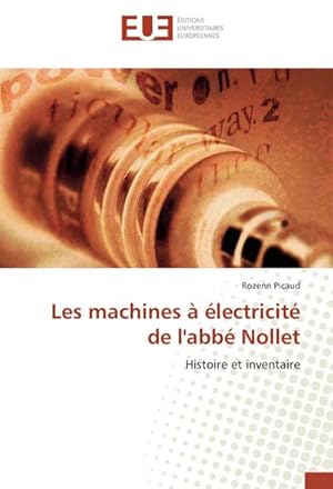 Image du vendeur pour Les machines  lectricit de l'abb Nollet mis en vente par BuchWeltWeit Ludwig Meier e.K.