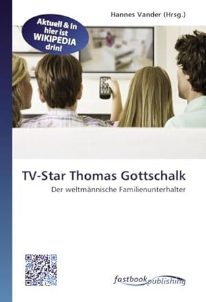 Seller image for TV-Star Thomas Gottschalk for sale by BuchWeltWeit Ludwig Meier e.K.