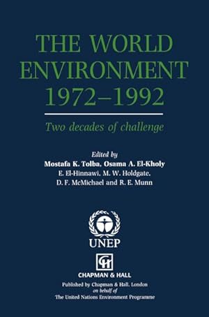 Imagen del vendedor de The World Environment 19721992 a la venta por BuchWeltWeit Ludwig Meier e.K.