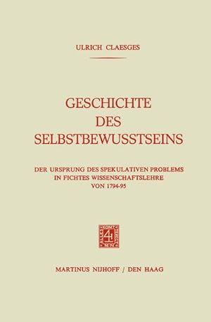 Bild des Verkufers fr Geschichte des Selbstbewusstseins zum Verkauf von BuchWeltWeit Ludwig Meier e.K.