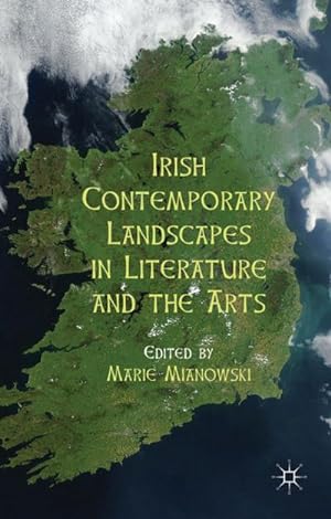 Bild des Verkufers fr Irish Contemporary Landscapes in Literature and the Arts zum Verkauf von BuchWeltWeit Ludwig Meier e.K.