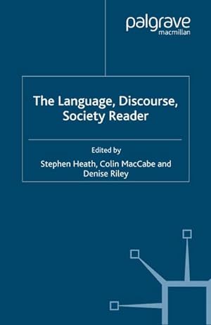 Seller image for The Language, Discourse, Society Reader for sale by BuchWeltWeit Ludwig Meier e.K.