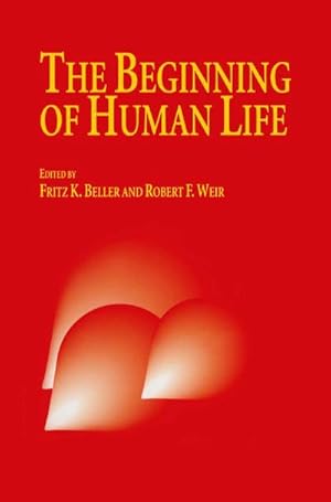Bild des Verkufers fr The Beginning of Human Life zum Verkauf von BuchWeltWeit Ludwig Meier e.K.