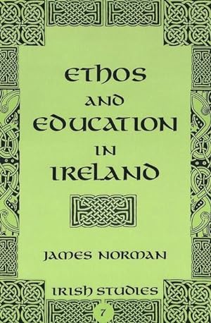 Image du vendeur pour Ethos and Education in Ireland mis en vente par BuchWeltWeit Ludwig Meier e.K.