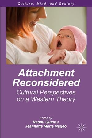 Imagen del vendedor de Attachment Reconsidered: Cultural Perspectives on a Western Theory a la venta por BuchWeltWeit Ludwig Meier e.K.