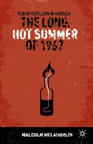 Image du vendeur pour The Long, Hot Summer of 1967 mis en vente par BuchWeltWeit Ludwig Meier e.K.