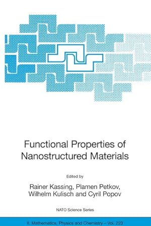Bild des Verkufers fr Functional Properties of Nanostructured Materials zum Verkauf von BuchWeltWeit Ludwig Meier e.K.