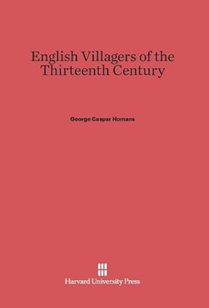Imagen del vendedor de English Villagers of the Thirteenth Century a la venta por BuchWeltWeit Ludwig Meier e.K.