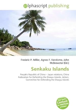 Bild des Verkufers fr Senkaku Islands zum Verkauf von BuchWeltWeit Ludwig Meier e.K.